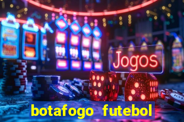 botafogo futebol play hd